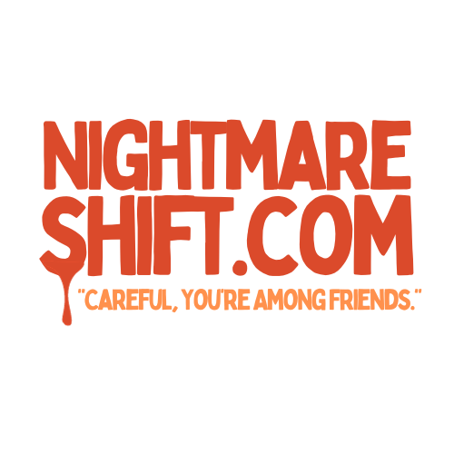 Nightmare Shift